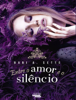 Entre o Amor e o Silencio - Babi A. Sette.pdf